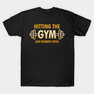 Funny Cool Gym Workout Slogan Meme Gift For Gym Rats T-Shirt